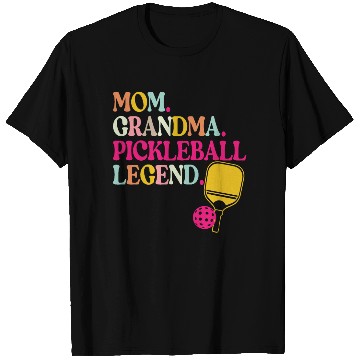 Discover Mom Grandma Pickleball Legend T Shirts