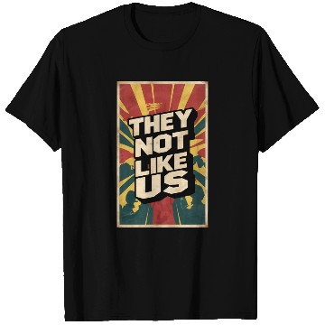 Discover They not like us T Shirts