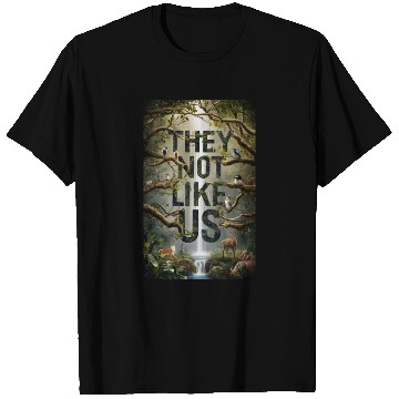 Discover They not like us T Shirts