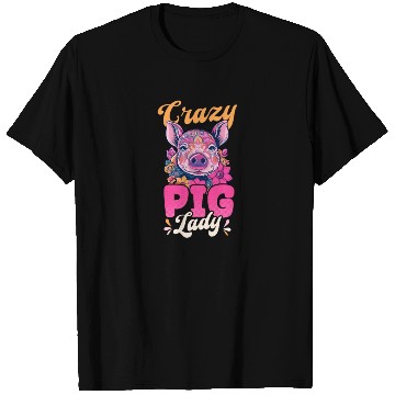 Discover Pig Farmer Crazy Pig Lady T Shirts