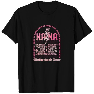 Discover The Motherhood Tour T Shirts Some Days I Rock It