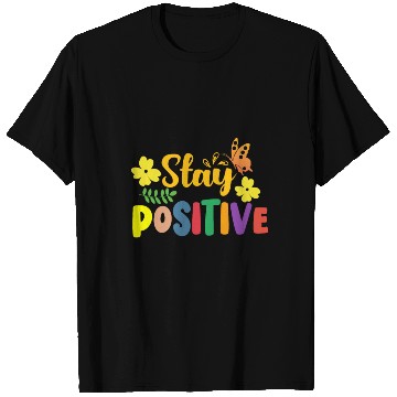 Discover Stay Positive with Sunshine and Butterflies T Shirts
