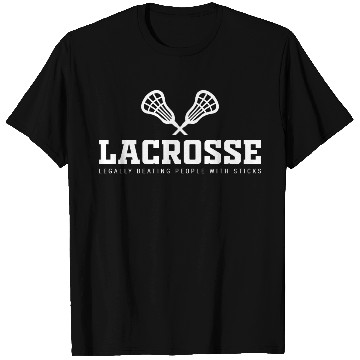 Discover Funny Lacrosse, Legally Beating People With Sticks T Shirts