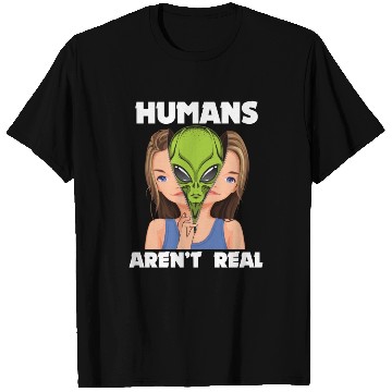Discover "Humans Aren't Real", Funny Comic Space Alien T Shirts