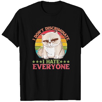 Discover I Don't Discriminate I Hate Everyone 27 T Shirts