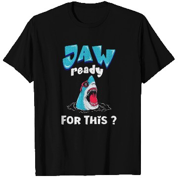 Discover Jaw Ready For This Shark Lover T Shirts