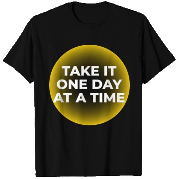 Discover One Day at a Time T Shirts