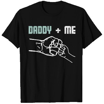 Discover Daddy and me T Shirts
