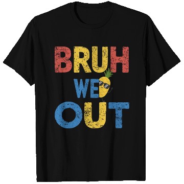 Discover Bruh We Out Teachers Congratulations T Shirts