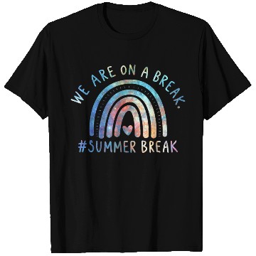 Discover We Are Break Summer Rainbow T Shirts