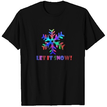 Discover Let it Snow! (Colorful Snowflake Design) T Shirts