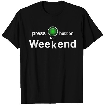 Discover weekend finally weekend Saturday Sunday Friday T Shirts