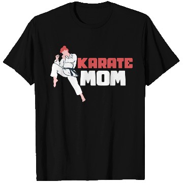 Discover Karate Mom Karateka Self Defence Fighter T Shirts
