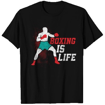 Discover Boxing Is Life Boxer Training T Shirts