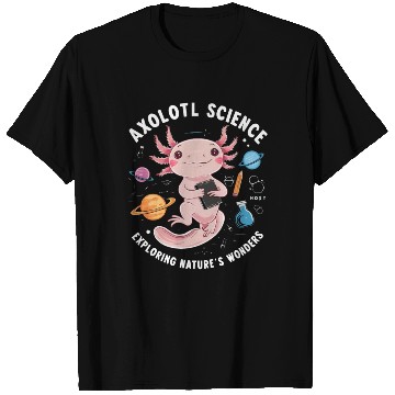 Discover Axolotl Science Teacher Mexican Salamander T Shirts