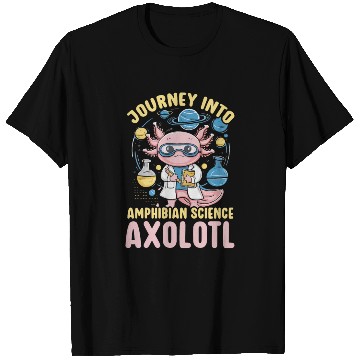 Discover Axolotl Science Teacher Mexican Salamander T Shirts