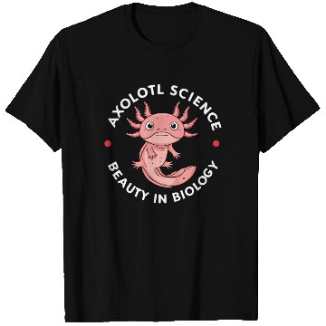 Discover Axolotl Science Teacher Mexican Salamander T Shirts