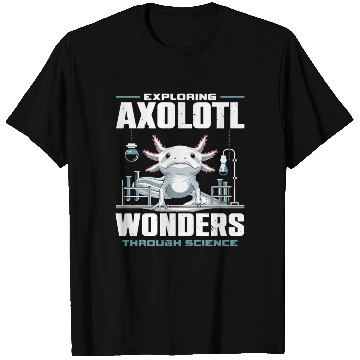 Discover Axolotl Science Teacher Mexican Salamander T Shirts