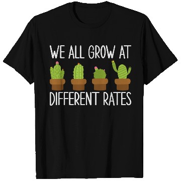 Discover We All Grow at Different Rates Preschool Teacher T Shirts