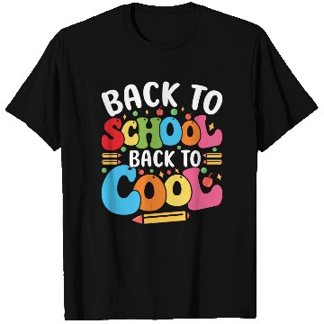 Discover Back to School Back to Cool T Shirts