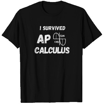 Discover I survived AP Calculus Ap Calc Exam T Shirts