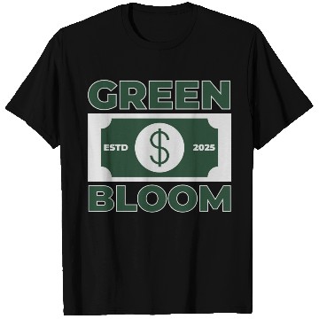 Discover Green Bloom Money Rich T Shirts