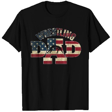 Discover Wrestling Dad Gifts American T Shirts