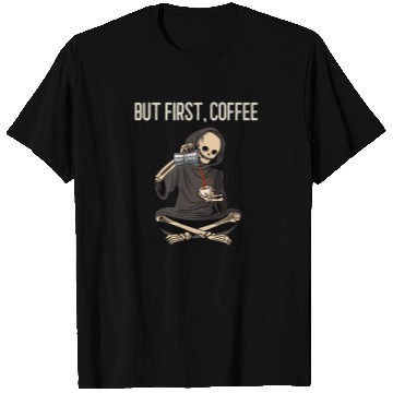 Discover But First, Coffee T Shirts