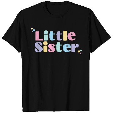 Discover Little Sister T Shirts