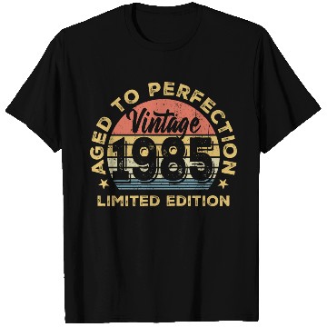 Discover Aged to perfection 1985 T Shirts