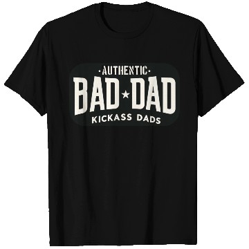 Discover Authentic Bad Dad T Shirts