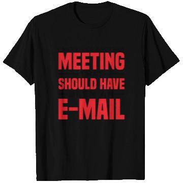 Discover I Survived Another Meeting 81 T Shirts