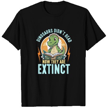 Discover Literature Teacher Dinosaurs Didn't Read Librarian T Shirts