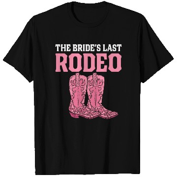 Discover Bridal Party Bachelorette Party Rodeo The Bride's T Shirts