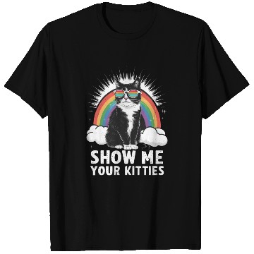Discover Show Me Your Kitties Funny Lesbian Gay Pride LGBT T Shirts