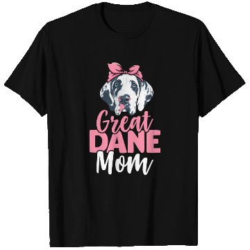 Discover Great Dane Mom Dog Lover Dog Mom T Shirts