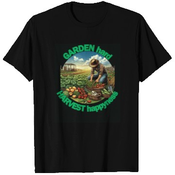 Discover Garden Hard, Harvest Happiness: Gardener Enjoying T Shirts