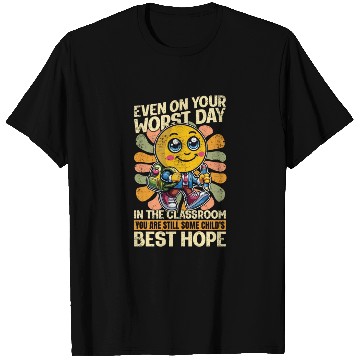 Discover Literature Teacher Even On Your Worst Day Educator T Shirts