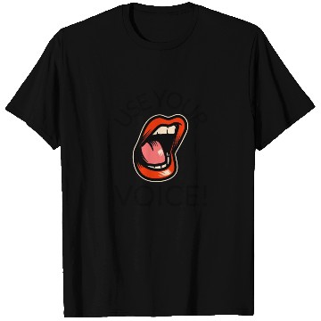 Discover Use Your Voice T Shirts