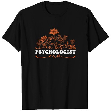 Discover In My Psychologist Era Floral Art T Shirts