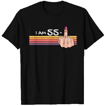 Discover I Am 55 + 1 Middle Finger T Shirts I Am 55 Plus,