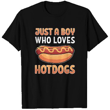Discover Just a Boy Who Loves Hotdogs T Shirts