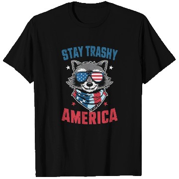 Discover Stay Trashy America Take America Back 4Th Of July T Shirts