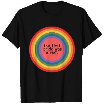 Discover The first pride was a riot T Shirts