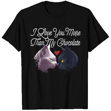 Discover Love You More Than My Chocolate Funny Valentines D T Shirts