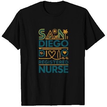 Discover San Diego Registered Nurse Graphic Design T Shirts