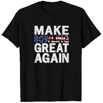 Discover Patriotic USA Make Bowling Great Again T Shirts