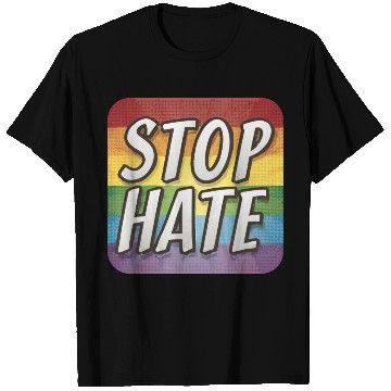 Discover LGBTQ Stop Hate T Shirts