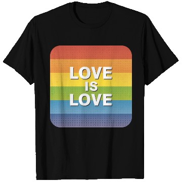 Discover LGBTQ Love is Love T Shirts