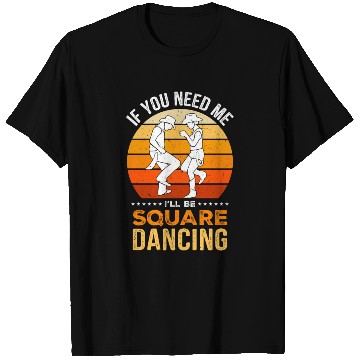 Discover Western Square Dancing Design for a Square Dancer T Shirts